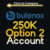 Bulenox 250K Option 2 Evaluation